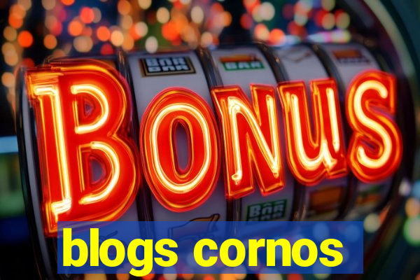 blogs cornos